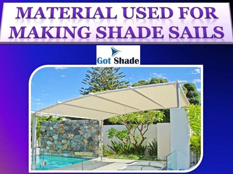 Material used for making shade sails