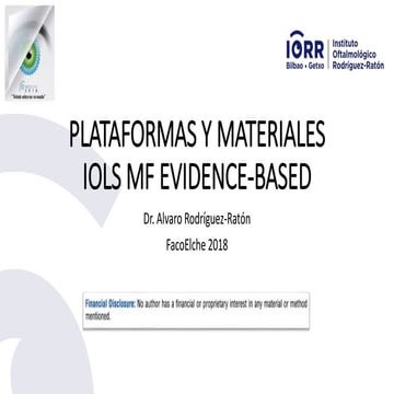 Material y plataforma Lentes Intraoculares Multifocales