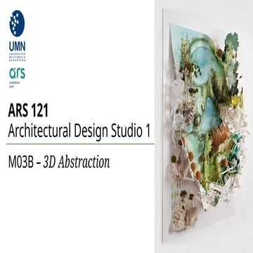 Materi‐ARS121‐M03B‐3D Nature Abstraction.pptx