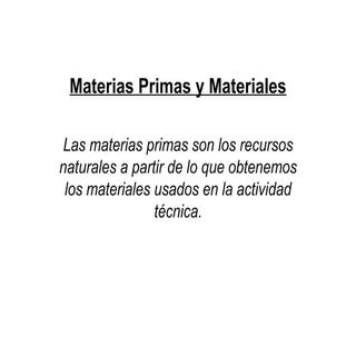Materias Primas Y Materiales.