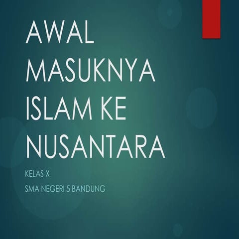 Materi awal masuknya islam di indonesia