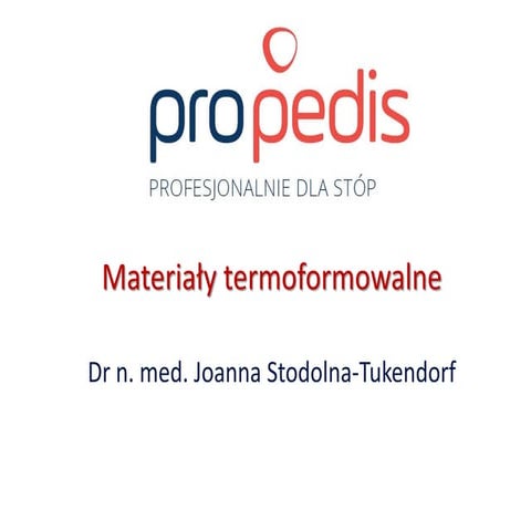 Materiały termoformowalne