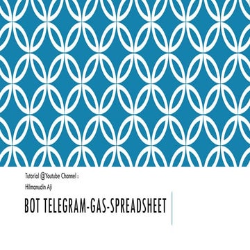 materi Bot Telegram dengan google apps script dan spreadsheet | PDF