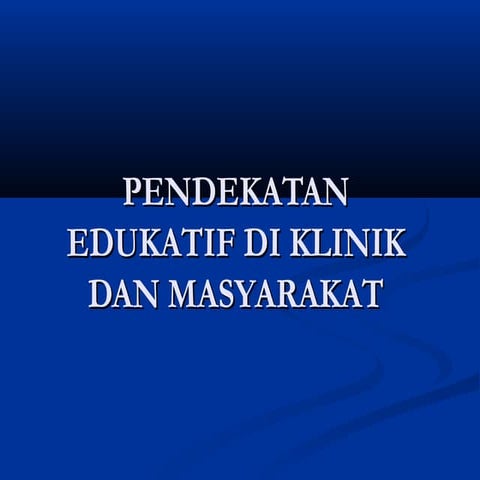 Materi edukatif pada pasien di klinik