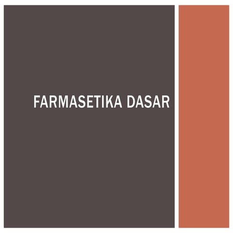 farmasetika dasar