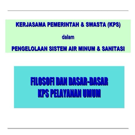 Filosofi dan Dasar-dasar KPS Pelayanan Umum | PPT