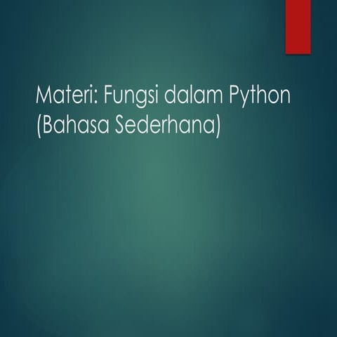 Materi_Fungsi_Python_Sederhana123456.pptx
