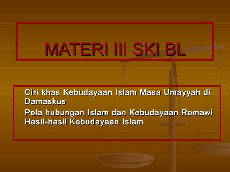 Materi sejarah kebudayaan islam