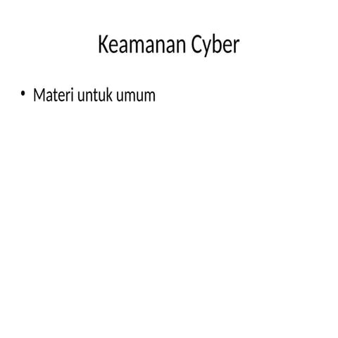 Pengenalan Materi Keamanan Cyber untuk  umum