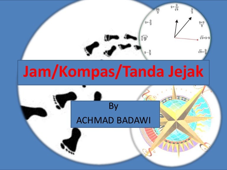 Materi Pramuka kompas, tanda jejak, dan jam Materi Pramuka kompas, tanda jejak, dan jam