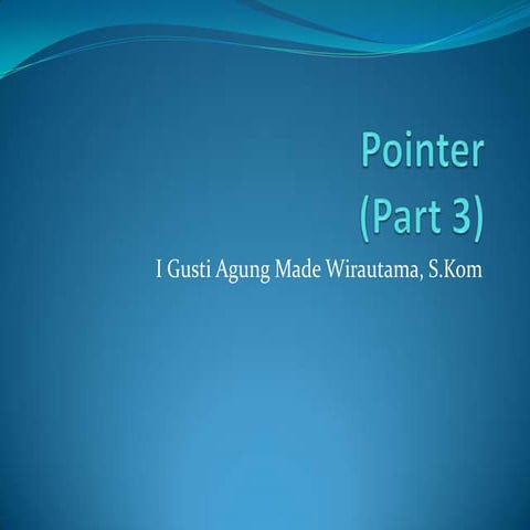 Materi kuliah 05   pointer part 3