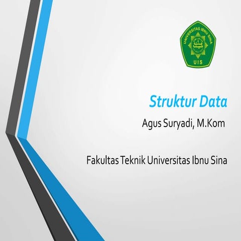 Materi Lengkap Struktur Data (Pertemuan 1 - 15) Agus Suryadi, M.Kom.pptx