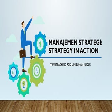 MATERI MANAJEMEN STRATEGI (Strategi In Action) .pptx