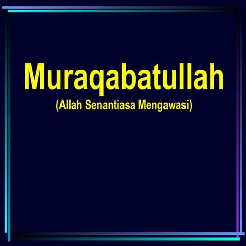 Materi Muroqobatullah dan Muhasabah.pptx