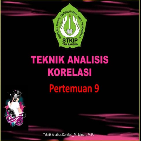 Statistika parametrik_teknik analisis korelasi