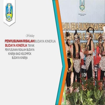 MATERI PENYUSUNAN RISALAH BUDAYA KINERJA