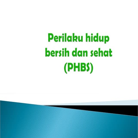 Materi Phbs Ppttgtgtgtgtgtgtgtgtgtgtgtgtg Ppt