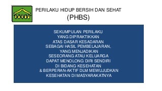 Materi phbs rt blora