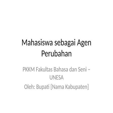 Materi_PKKM_Mahasiswa_Agen_Perubahan.pptx