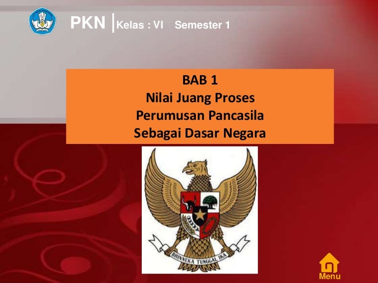 Materi Pkn Kelas Vi Semester 1 Ktsp 2006 Nilai Juang Proses Perumusan