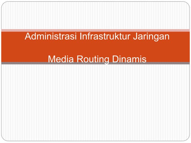 Materi PPT AIJ - Media Routing Dinamis.pptx