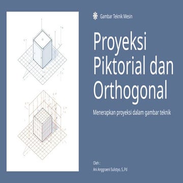 Gambar teknik proyeksi piktorial orthogonal dan perspektif | PPTX