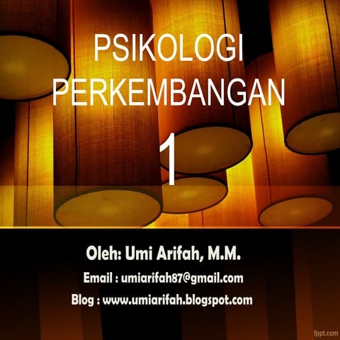 Psikologi Perkembangan 1