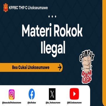 MATERI INFORMATIF TERKAIT GEMPUR ROKOK ILEGAL