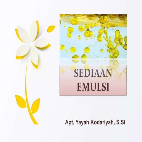 SEDIAAN EMULSI : DEFINISI, TIPE EMULSI, JENIS EMULGATOR DAN CARA PEMBUATAN