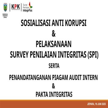 materi SOSIALISASI ANTI KORUPSI dan SPI bupati (19 Juni 2025).pptx