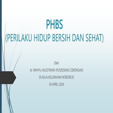 materi sosialisasi PHBS (PERILAKU HIDUP BERSIH DAN SEHAT).pptx