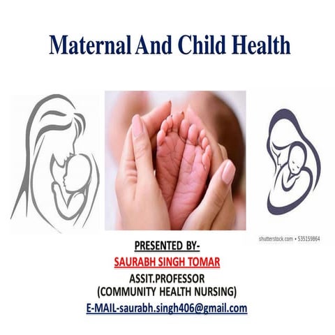Maternal and child health