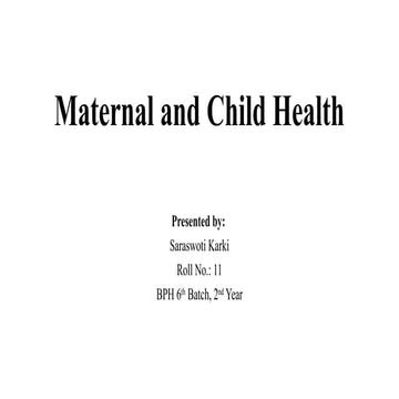 Maternal and Child Health in Nepal: Public Health Strategies, Challenges & In...
