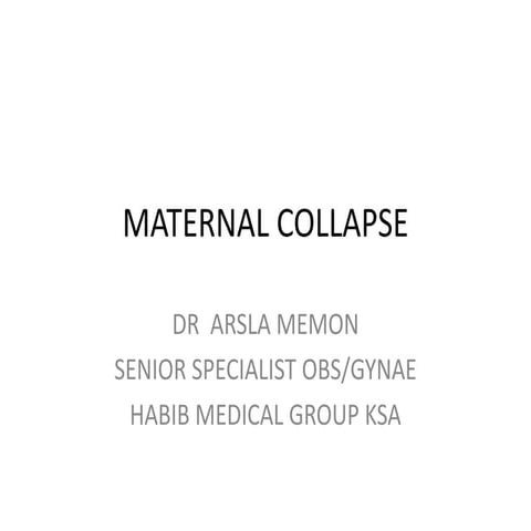 Maternal collapse