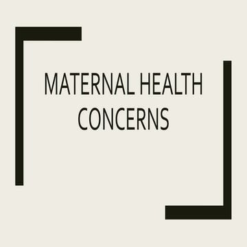 Maternal health concerns