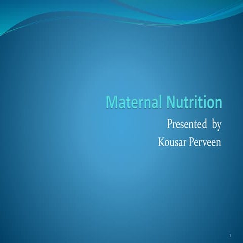 maternal nutrition.pptx