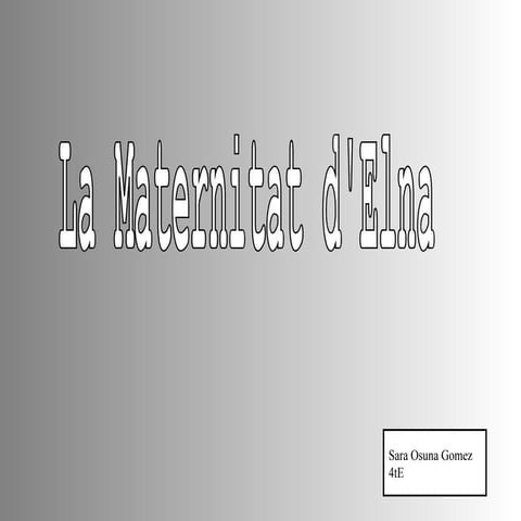 Maternitat d'Elna. Sara Osuna