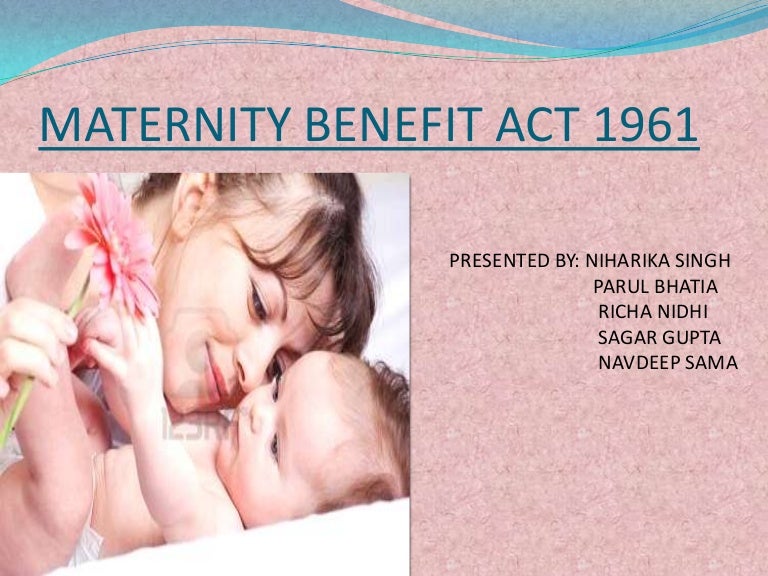 Maternity benefit act 1961
