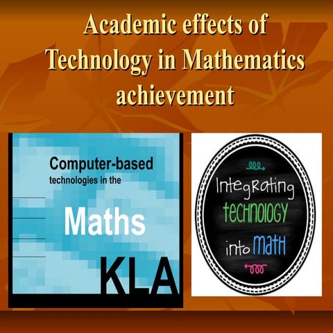 academic effect of technology  in math learning