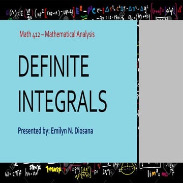 Math-412-Emilyn-Diosana_DEFINITE-INTEGRALS.pptx