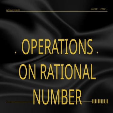 MATHEMATICS 7 QUARTER 1_WEEK-8 RATIONAL pptx