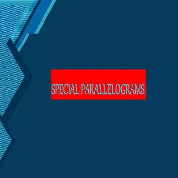 MathEMATICS -9-Special-parallelogram.pptx
