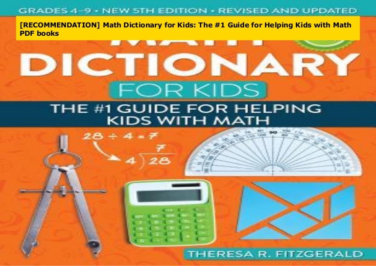 Math Dictionary for Kids The 1 Guide for Helping K…