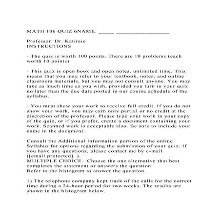 MATH 106 QUIZ 6NAME _____ _________________  Professor Dr. K.docx