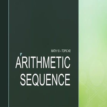 Mathematics 10 Quarter 1 : Arithmetic  Sequence
