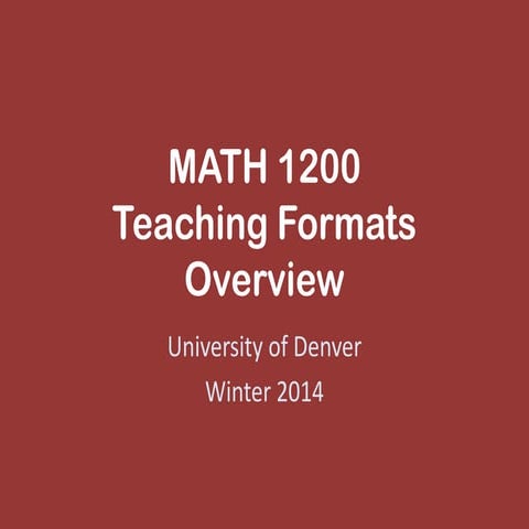 Math 1200 Teaching Formats Overview for registration