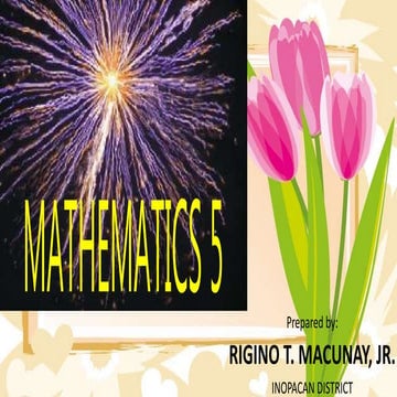 Math 5 ppt quarter 4 week 5 day 4 (macunay) final