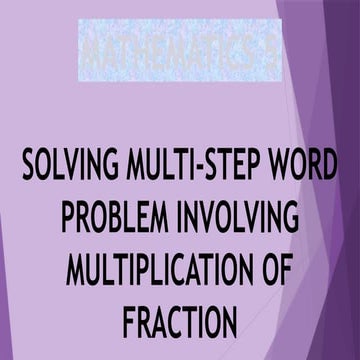 Step-by-Step Guide to Solving Multi-Step Fraction Multiplication Word ...