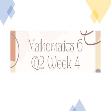 MATH 6 Q2 WEEK 4.pptx_Teaching Math in Grdae 6 | PPT