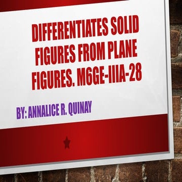 MATH 6 Q3 WEEK 2 Differentiates solid figures from plane figures.pptx